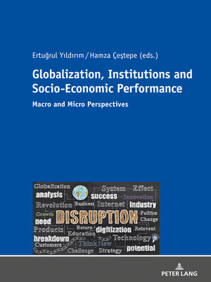 cover image of Globalization, Institutions and Socio-Economic Performance